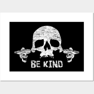 Be Kind Skull Posters and Art